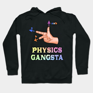 Physics Gangster Sign Hoodie